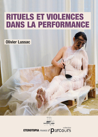 Picture of Rituels et violences dans la performance
