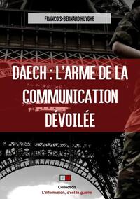 Image de Daech : l'arme de la communication dévoilée