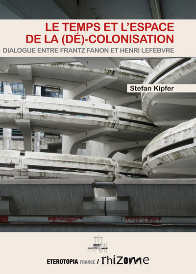 Image de Le temps et l'espace de la (dé)-colonisation