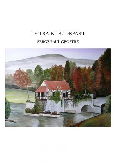 Image de LE TRAIN DU DEPART