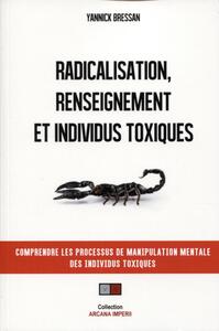 Image de Radicalisation, renseignement et individus toxiques