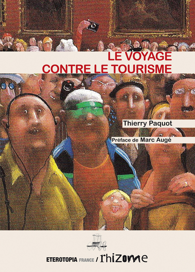 Picture of Le Voyage Contre Le Tourisme