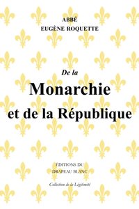Picture of De la Monarchie et de la République