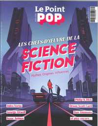 Image de Le Point Pop HS N°4 Les chefs-d'oeuvre de la science fiction - octobre 2018