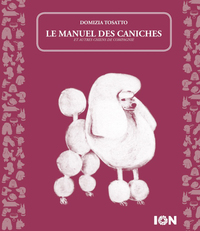 Picture of Manuel des caniches (et autres chiens de compagnie) (Le)