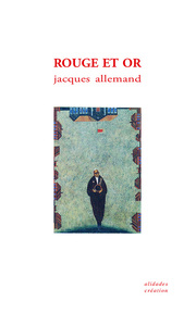 Picture of Rouge et or - Jacques Allemand