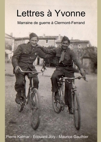 Picture of Lettres à Yvonne - Marraine de guerre à Clermont-Ferrand
