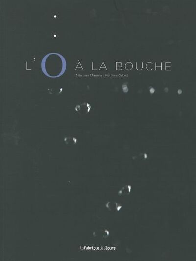 Picture of L' O à la bouche