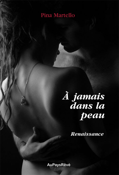 Picture of A jamais dans la peau - Renaissance