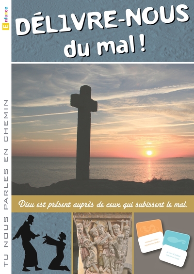 Picture of Tu nous parles en chemin- Enfance - 14 - Délivre-nous du mal