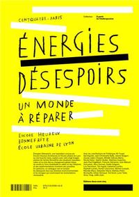 Picture of Energies DEsespoir, un monde A rEparer /franCais