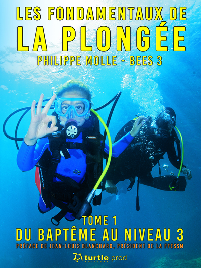 Image de Les fondamentaux de la plongée tome 1: du bateme au niveau 3