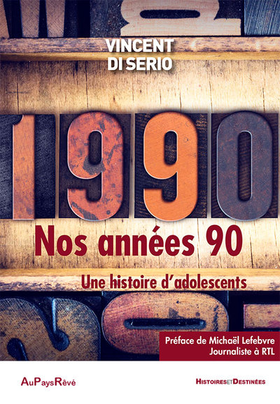 Picture of Nos années 90- une histoire d’adolescents