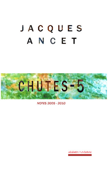 Picture of Chutes V - notes 2005-2010