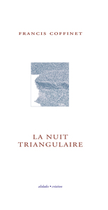 Picture of La nuit triangulaire