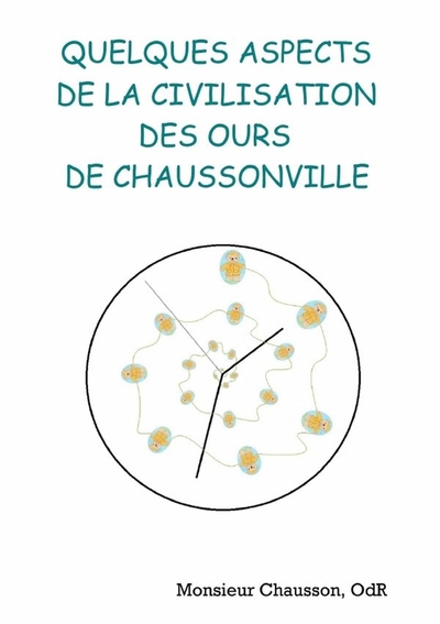 Picture of Quelques aspects de la civilisation des ours de Chaussonville
