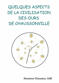 Picture of Quelques aspects de la civilisation des ours de Chaussonville