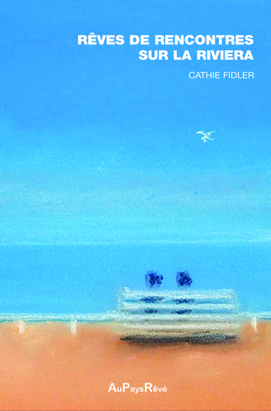 Image de REVES DE RENCONTRES SUR LA RIVIERA