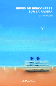 Image de REVES DE RENCONTRES SUR LA RIVIERA