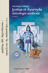 Image de ASTROLOGIE VÉDIQUE : JYOTISA ET AYURVÉDA