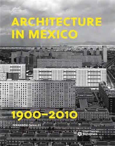 Picture of Architecture In Mexico, 1900-2010 /anglais