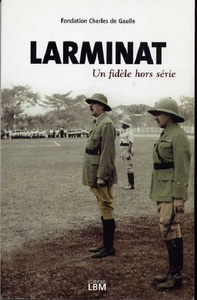 Image de Larminat. Un fidèle hors série