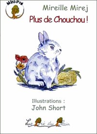 Image de PLUS DE CHOUCHOU !