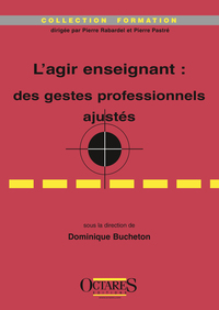 Image de L'AGIR ENSEIGNANT : DES GESTES PROFESSIONNELS AJUSTES