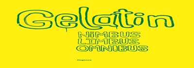 Picture of MAGONZA NA 186 : GELITIN/GELATIN. NIMBUS LIMBUS OMNIBUS (IT-ENG)
