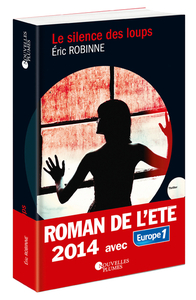 Image de Le silence des loups. Roman de l'été 2014
