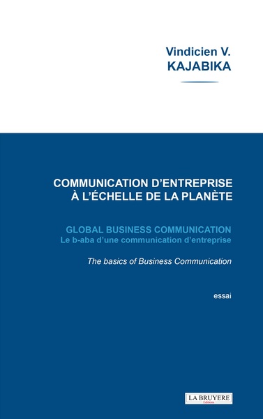 Picture of COMMUNICATION D’ENTREPRISE À L’ÉCHELLE DE LA PLANÈTE GLOBAL BUSINESS COMMUNICATION