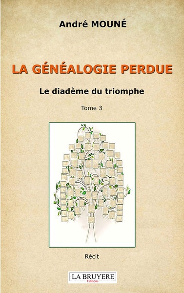 Picture of LA GENEALOGIE PERDUE LE DIADEME DU TRIOMPHE  TOME 3