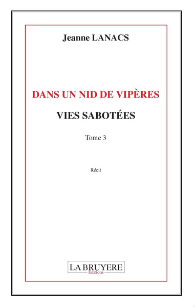 Picture of DANS UN NID DE VIPERES VIES SABOTEES TOME 3