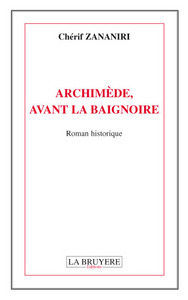 Picture of ARCHIMEDE, AVANT LA BAIGNOIRE