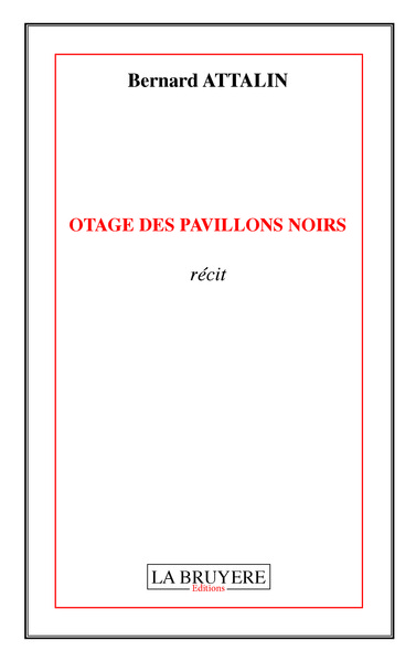 Picture of OTAGE DES PAVILLONS NOIRS