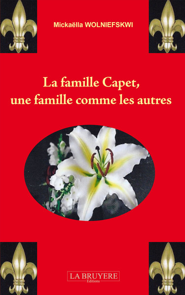Picture of LA FAMILLE CAPET, UNE FAMILLE COMME LES AUTRES