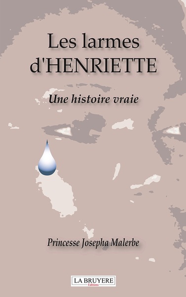 Picture of LES LARMES D'HENRIETTE - Une histoire vraie