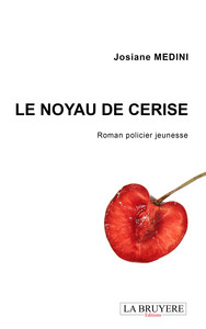 Image de LE NOYAU DE CERISE