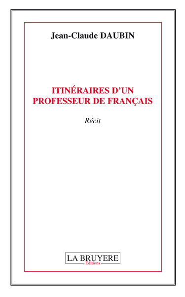Picture of ITINERAIRES D'UN PROFESSEUR DE FRANCAIS