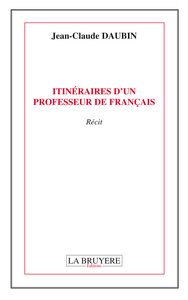 Picture of ITINERAIRES D'UN PROFESSEUR DE FRANCAIS