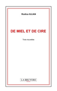 Image de DE MIEL ET DE CIRE