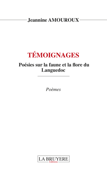 Picture of TEMOIGNAGES Poésies sur la faune et la flore du Languedoc