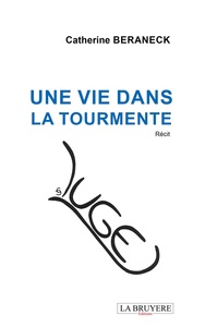 Image de UNE VIE DANS LA TOURMENTE