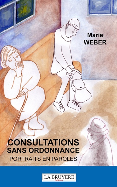 Picture of CONSULTATIONS SANS ORDONNANCE PORTRAITS  EN PAROLES
