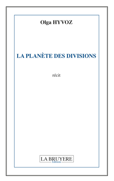 Image de LA PLANETE DES DIVISIONS