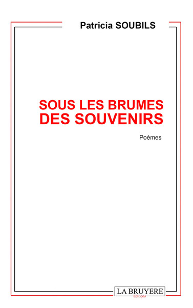 Image de SOUS LES BRUMES DES SOUVENIRS