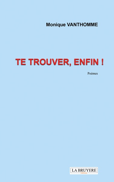 Picture of TE TROUVER, ENFIN !