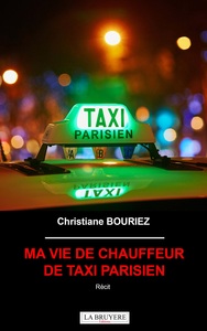 Picture of MA VIE DE CHAUFFEUR DE TAXI PARISIEN