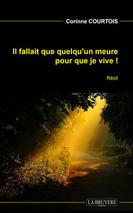 Picture of IL FALLAIT QUE QUELQU'UN MEURE POUR QUE JE VIVE