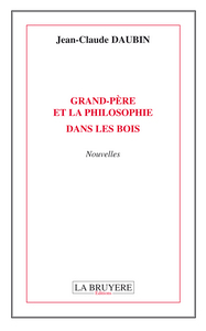 Picture of GRAND-PERE ET LA PHILOSOPHIE DANS LES BOIS